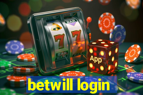 betwill login